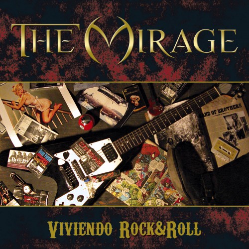 The Mirage - Viviendo Rock&Roll (2006)